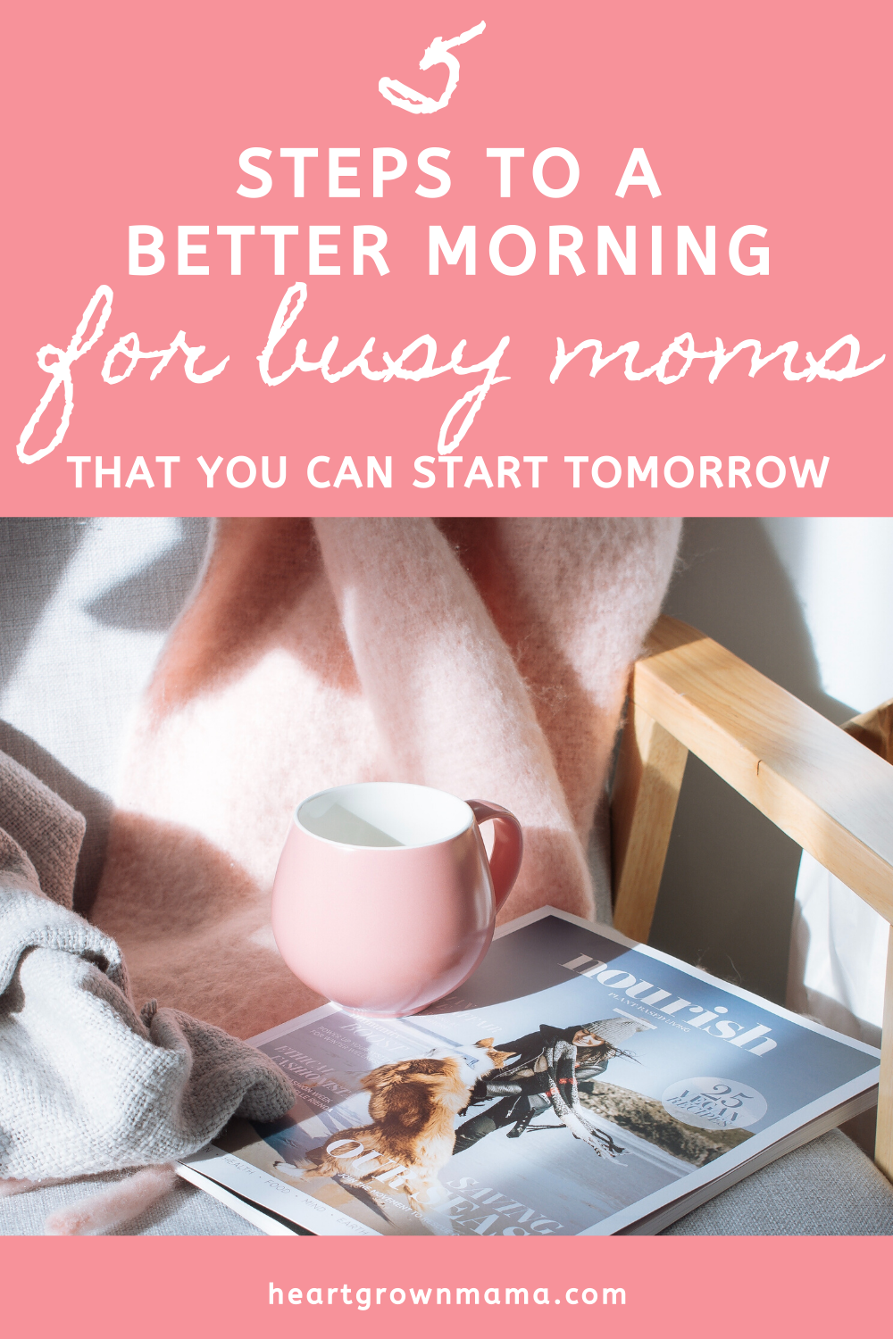 Better Morning Routine for Moms